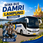 Harga Sewa Bus DAMRI Lampung Terbaru Untuk Wisata Rombongan